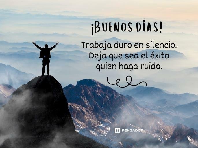 imagenes de buenos dias con frases motivadoras