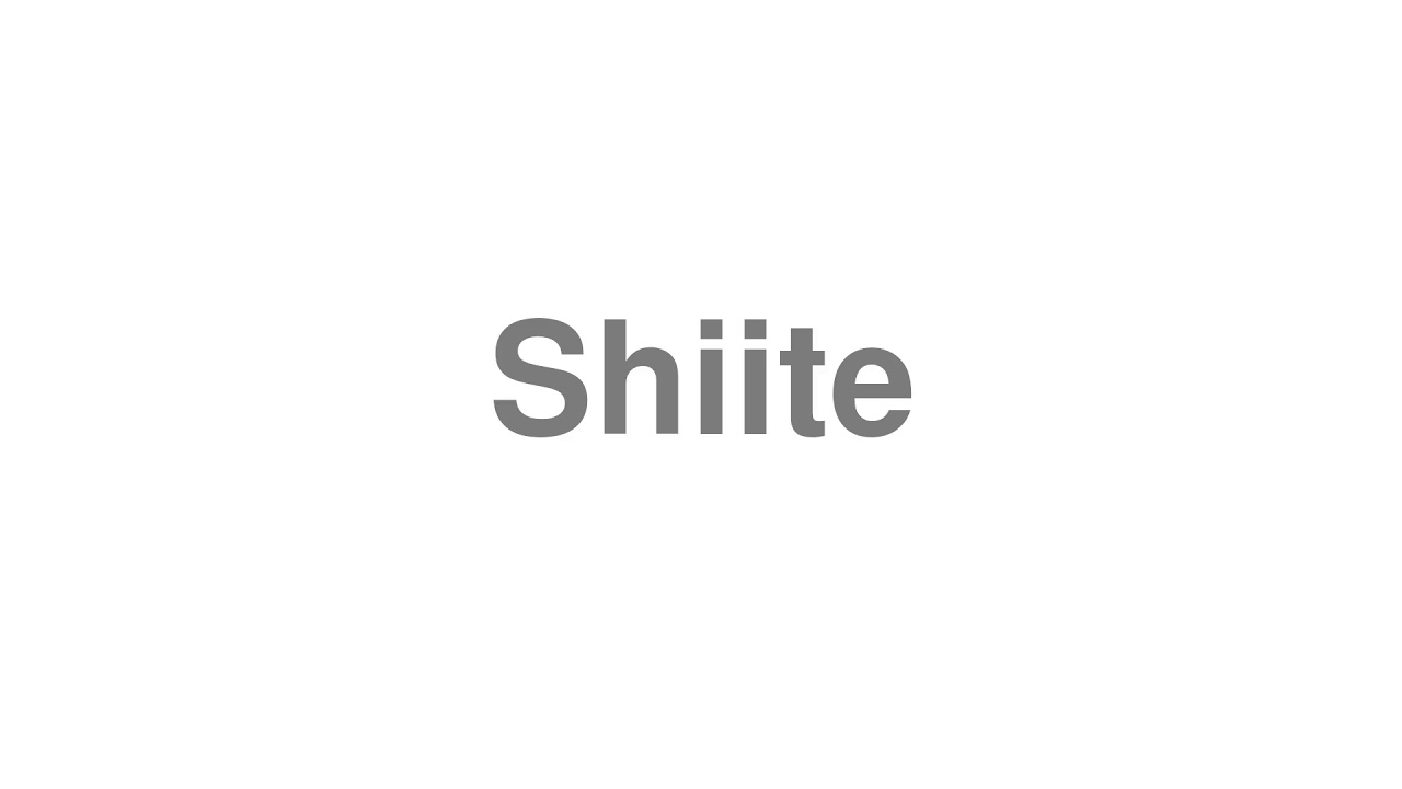 shiite pronunciation