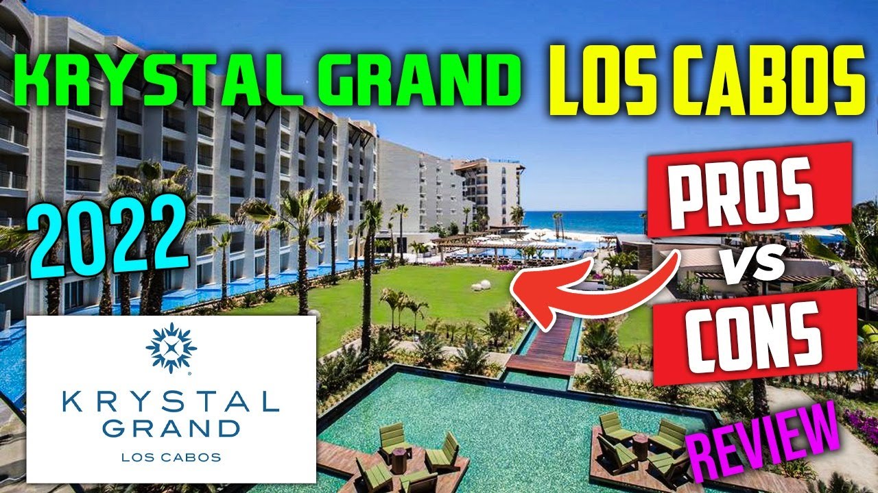 krystal grand los cabos reviews