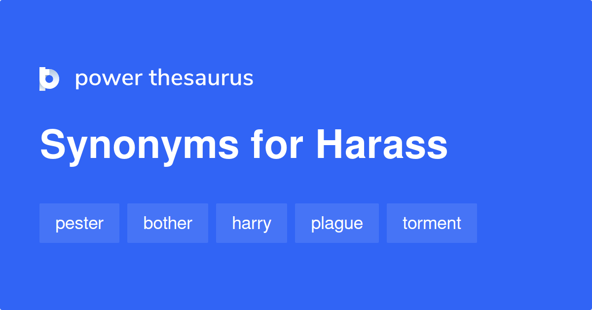 harass synonym