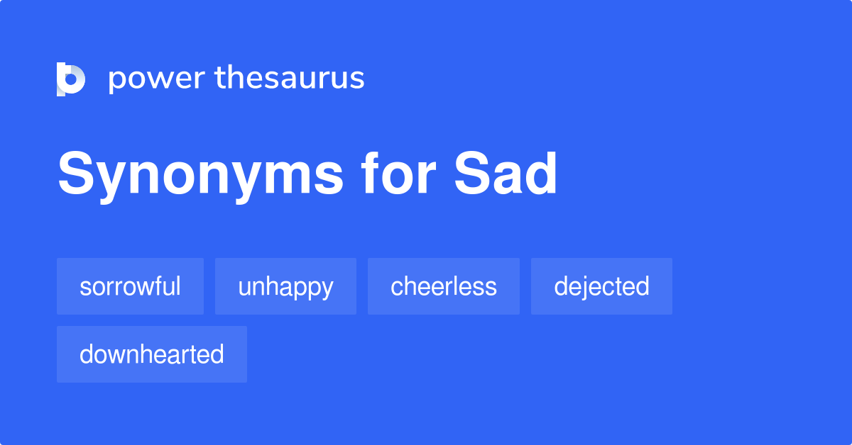 sad ka synonyms