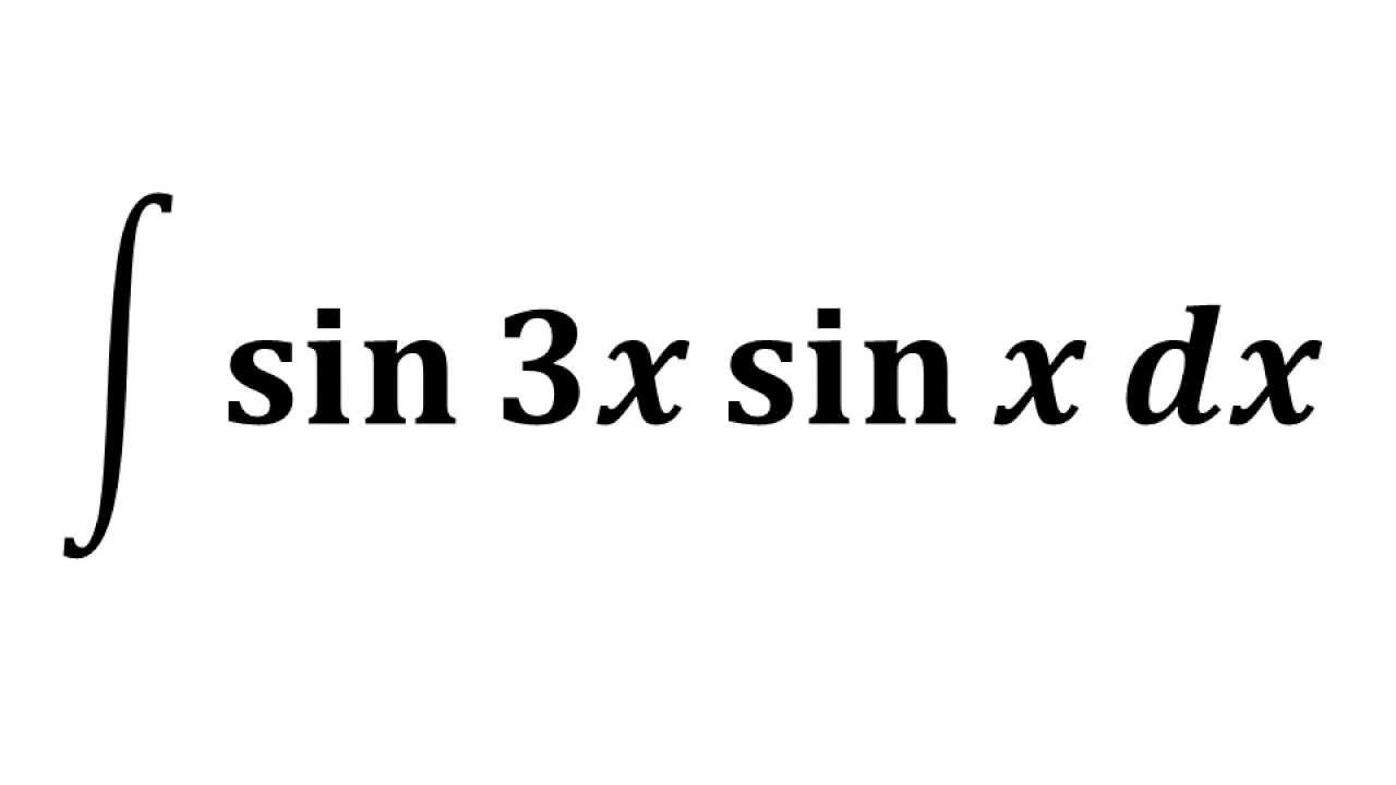 integrate sinx sin3x