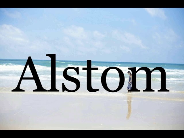 alstom pronunciation