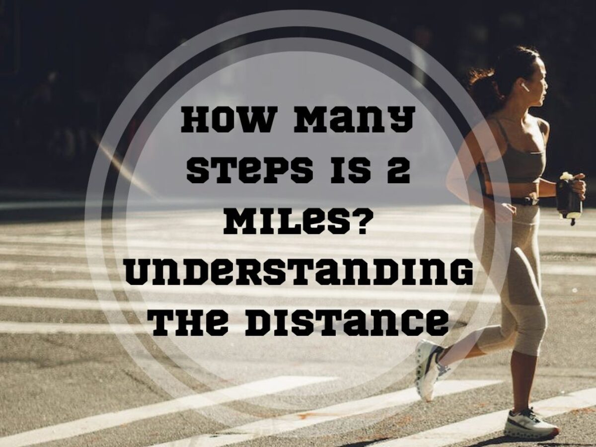 how many miles is 4700 steps