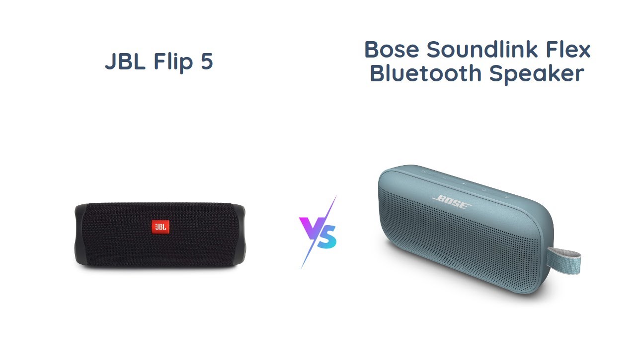 jbl flip 5 vs bose soundlink