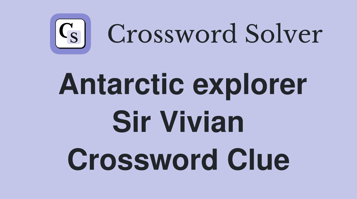 polar explorer crossword