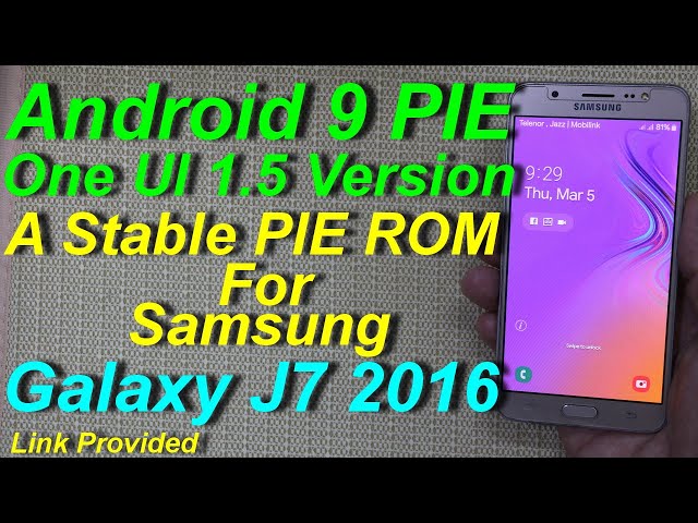 galaxy j7 2016 android 9