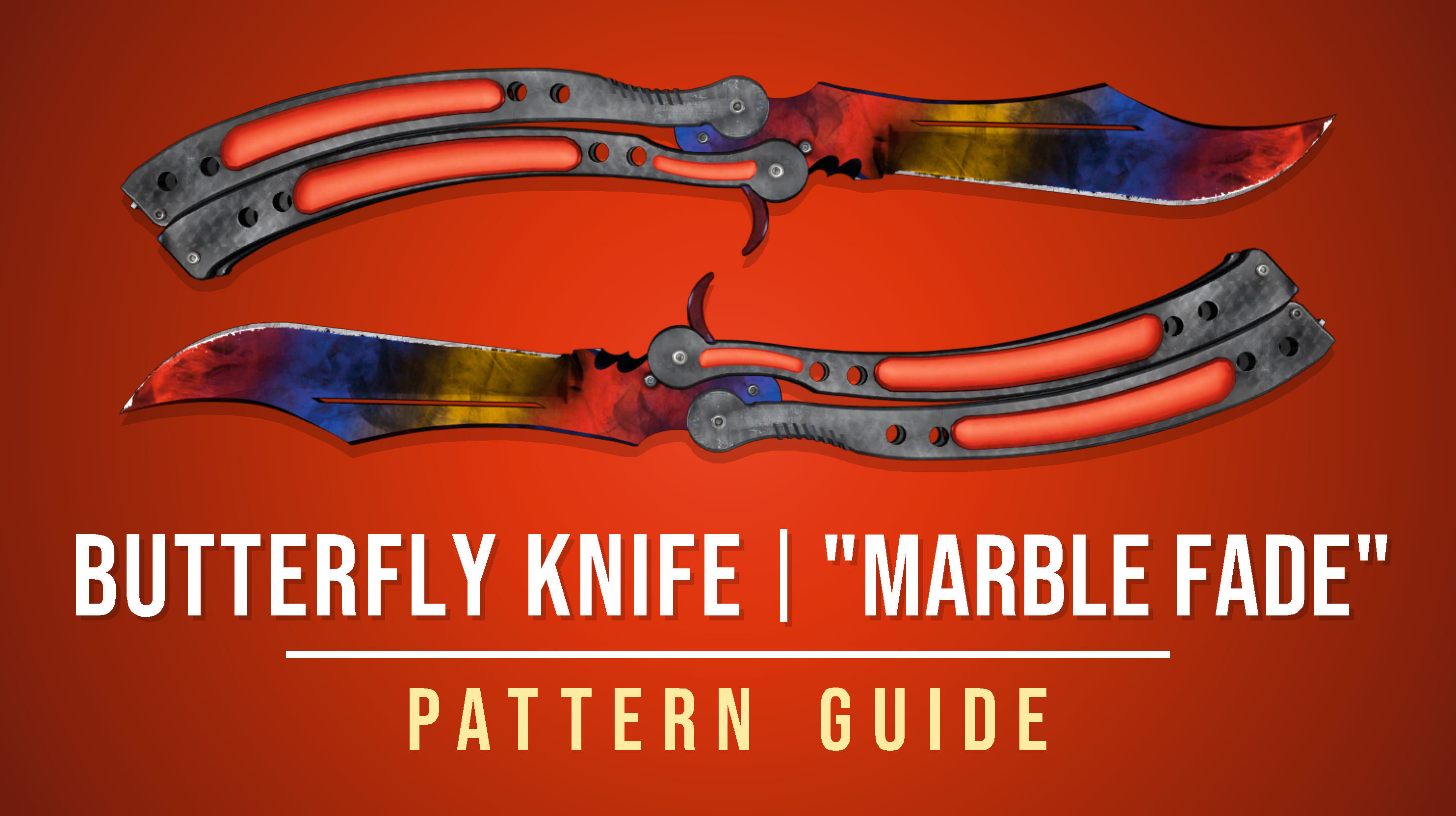 csgo marble fade guide