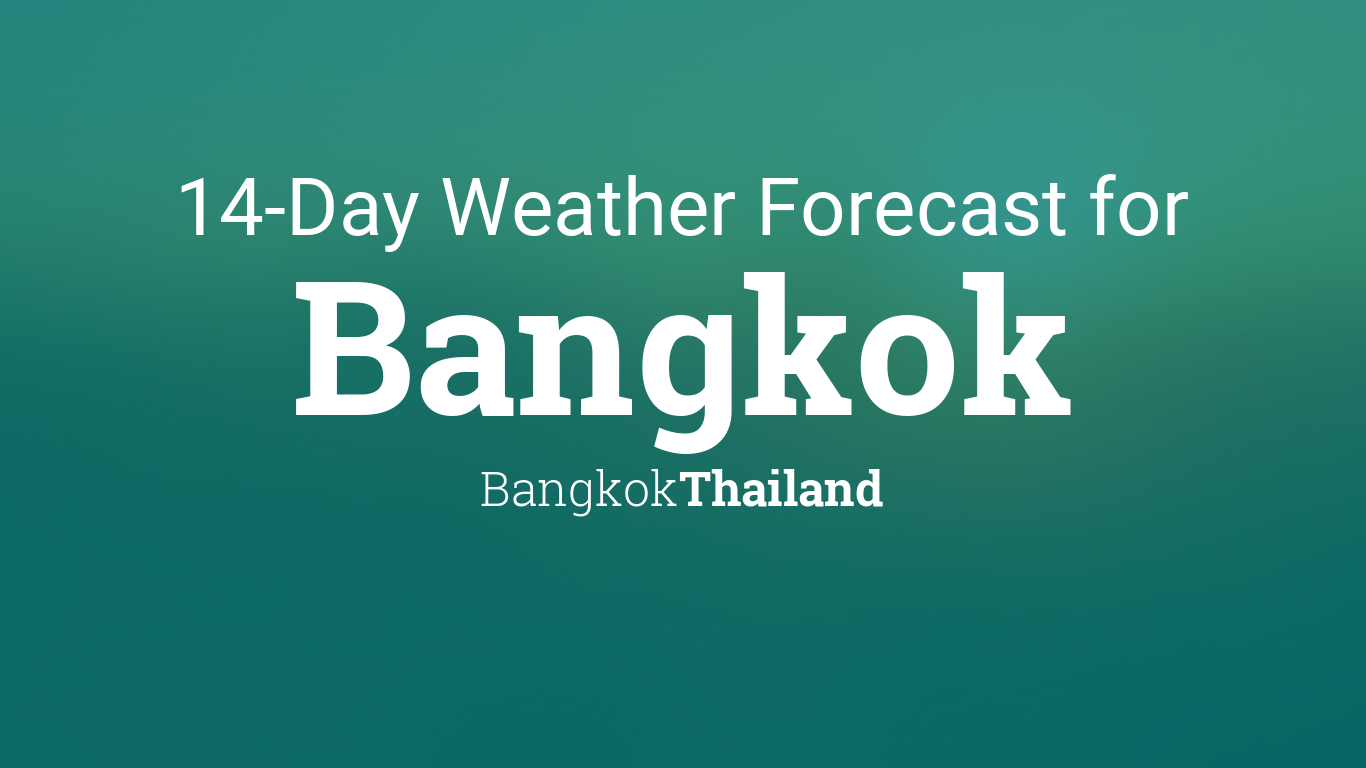 bangkok weather forecast 14 days