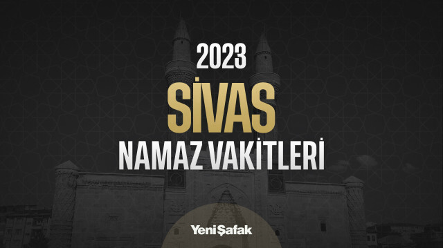 sivas için yatsı ezanı