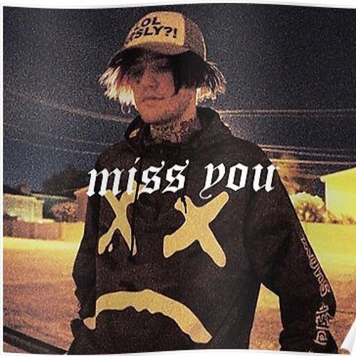 miss you lil peep