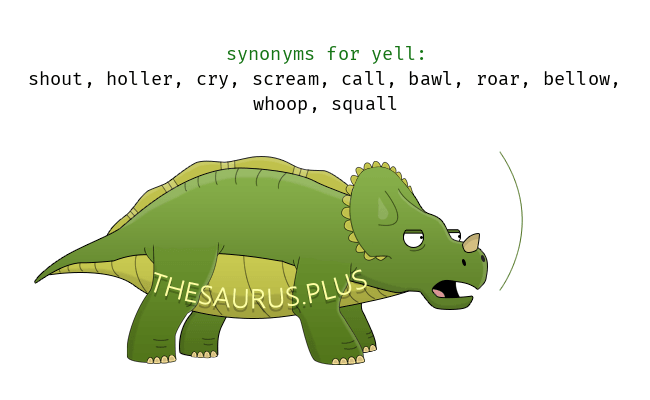 another word for yell