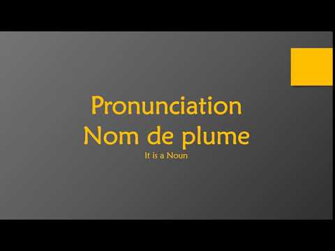 pronounce nom de plume