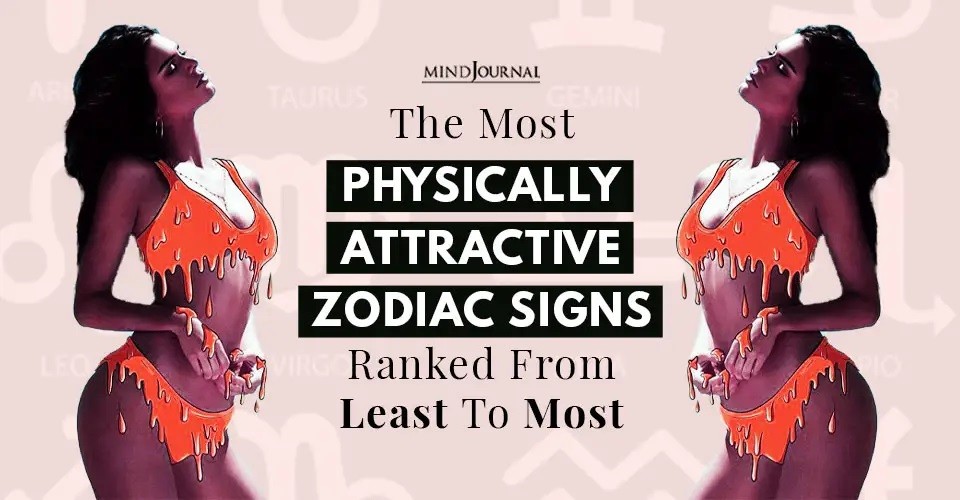 sexiest zodiac signs ranked