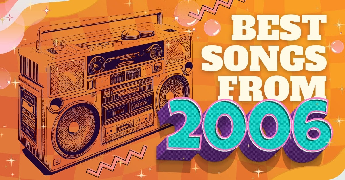 best of 2006 songs