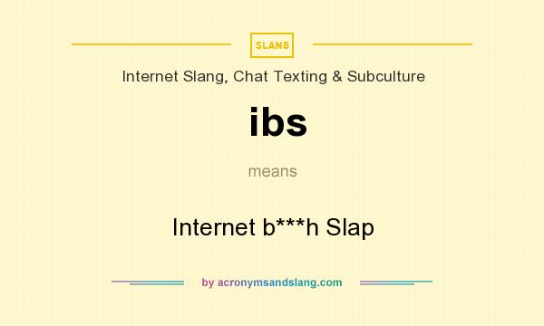 ibs slang meaning