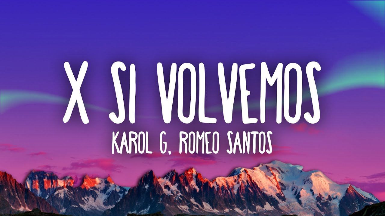 karol g por si volvemos letra