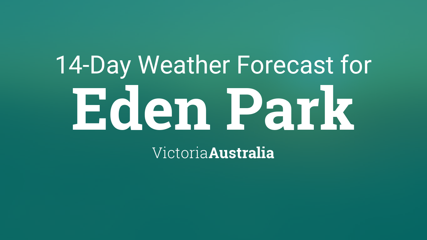 eden 14 day weather forecast