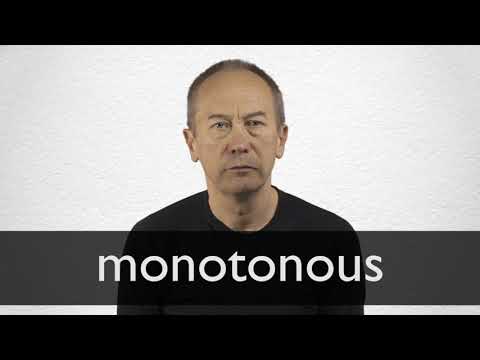 monotonous monotonous