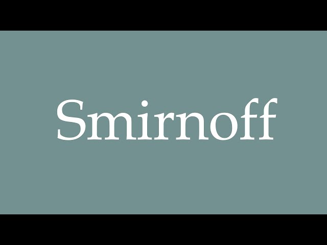 smirnoff pronunciation