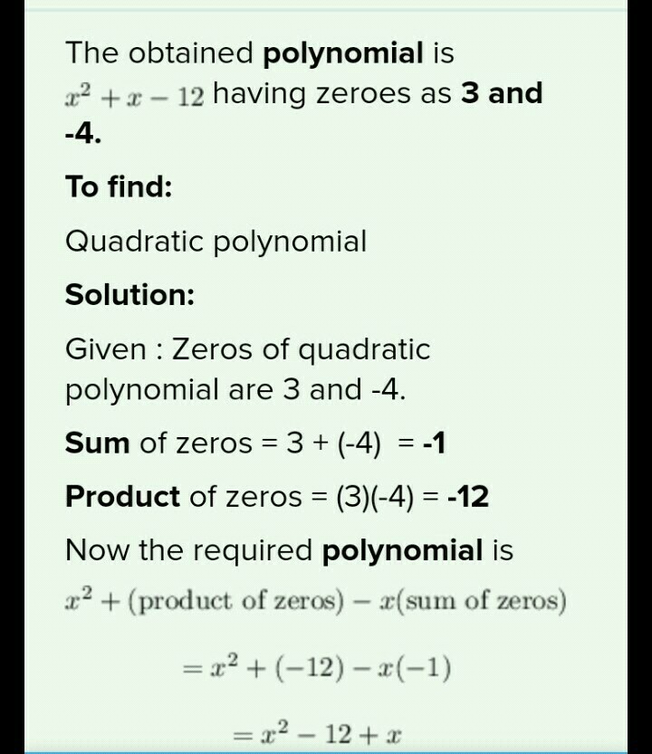 a quadratic polynomial whose zeros are 3 and 4
