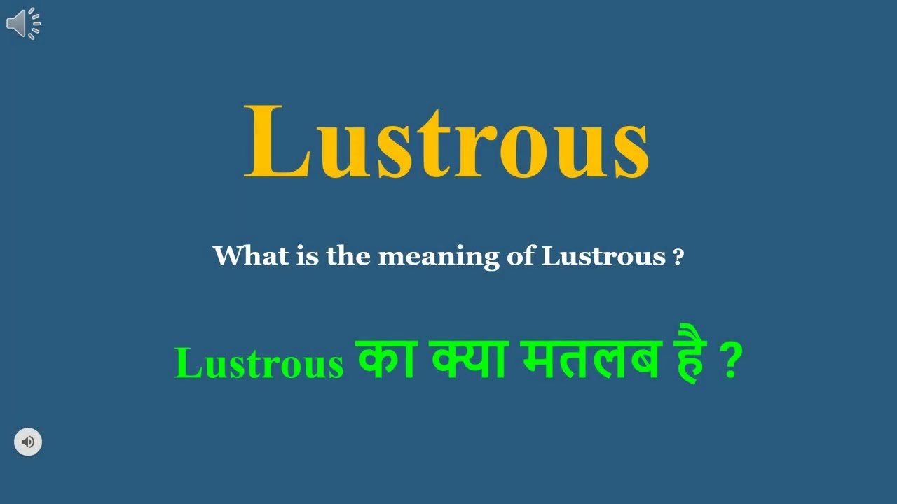 full and lustrous meaning in hindi