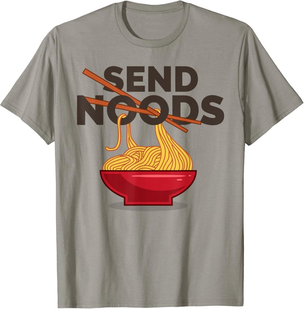 send noods shirt