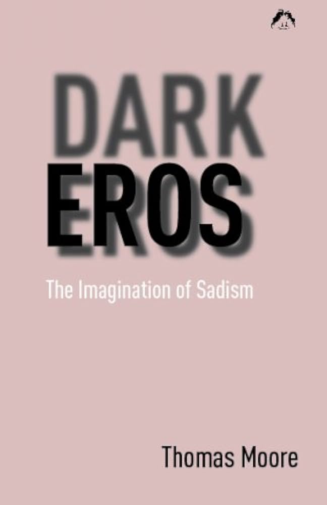 dark eros thomas moore