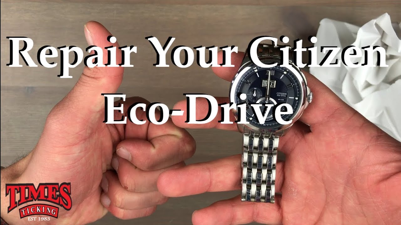 citizen eco drive watch repair