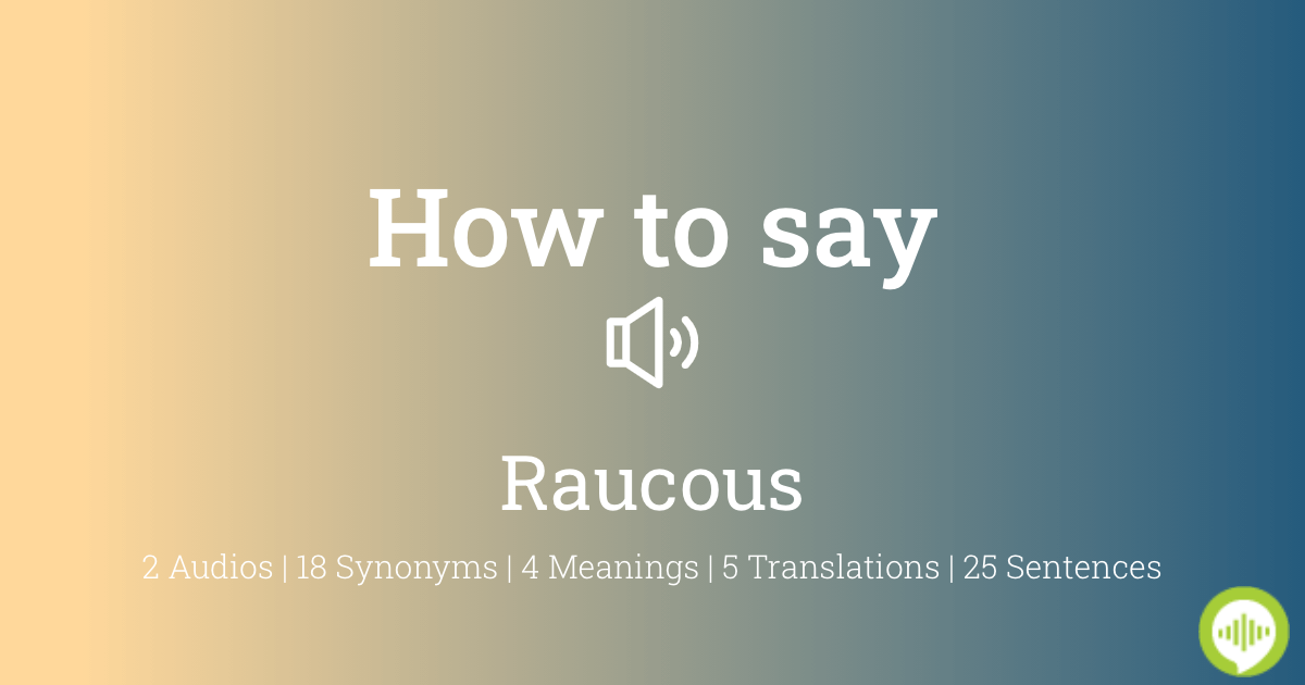 raucous meaning in tamil
