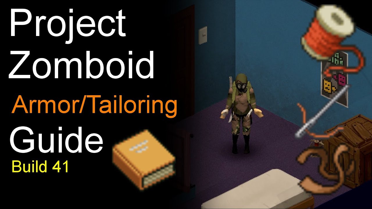 project zomboid tailoring guide