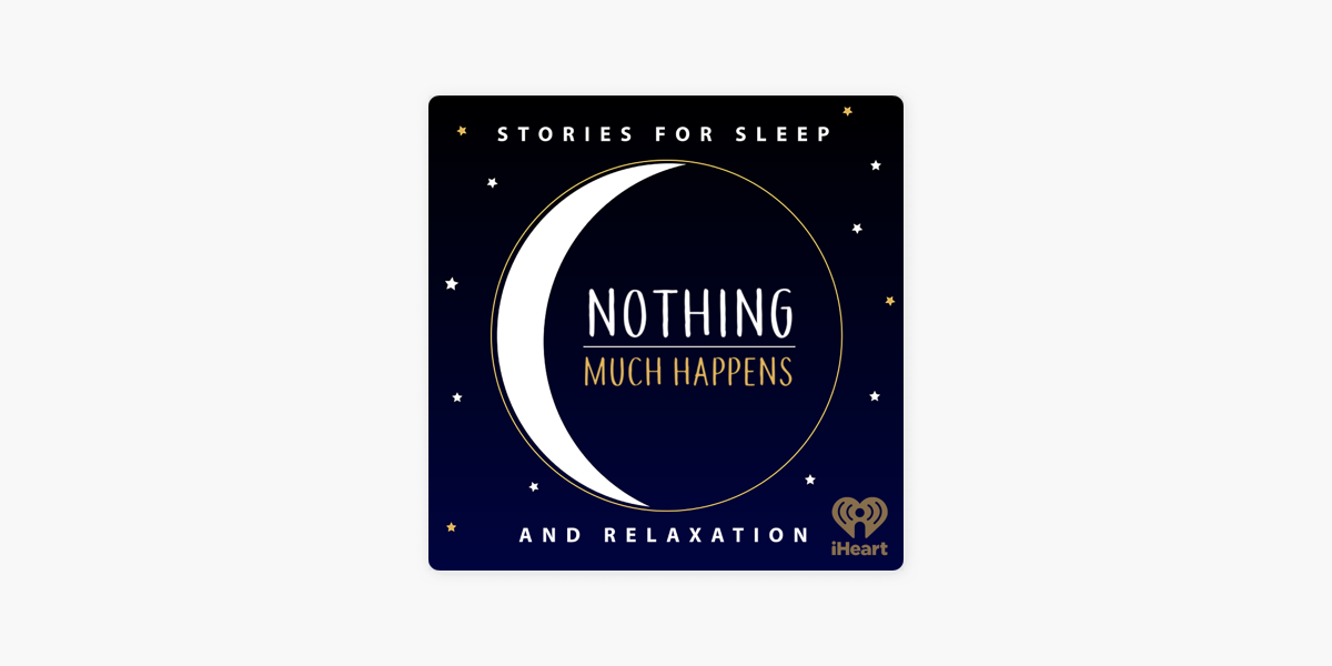 nothing much happens bedtime stories to help you sleep