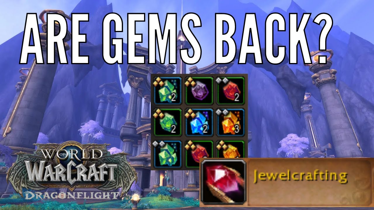 new gems wow