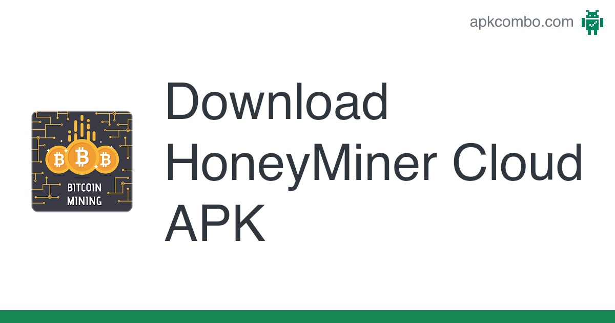 honeyminer android