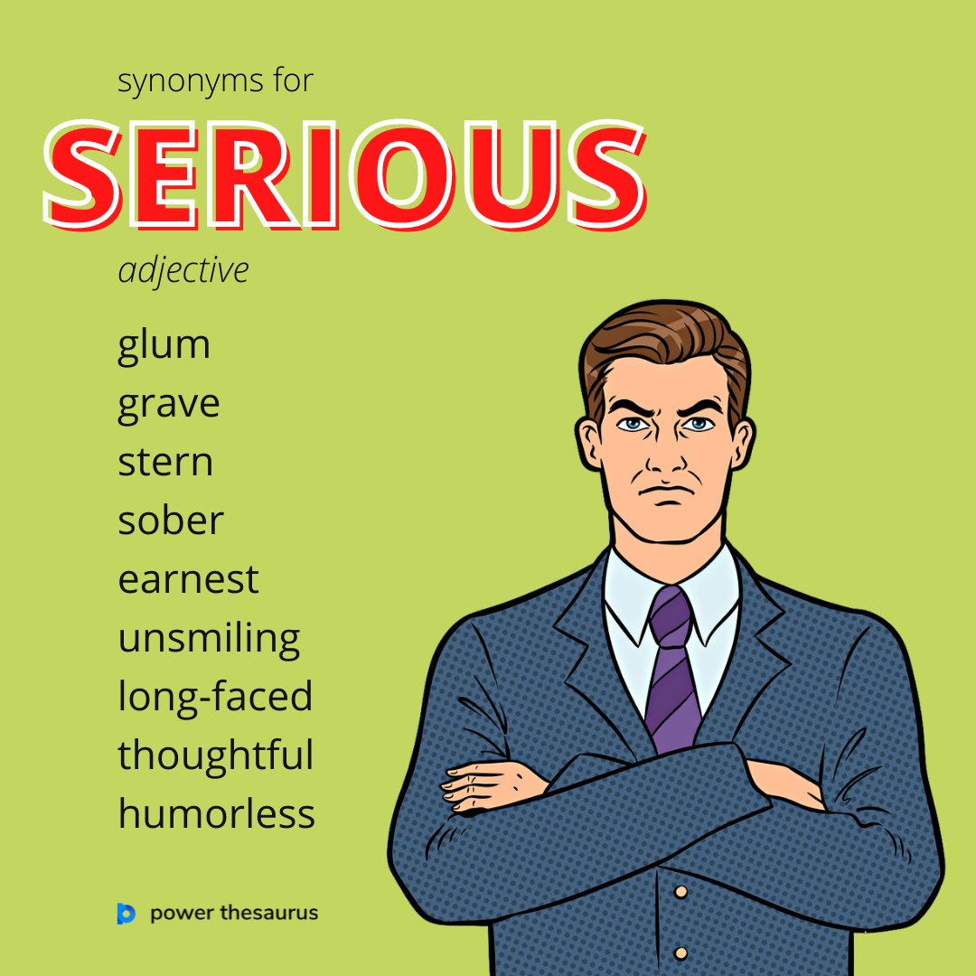 very serious synonym