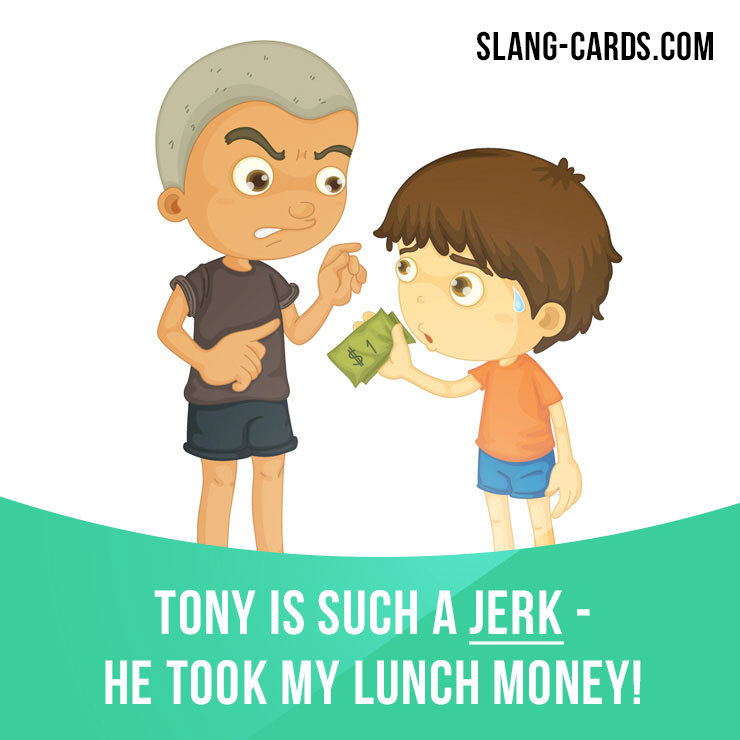 jerk meaning in slang