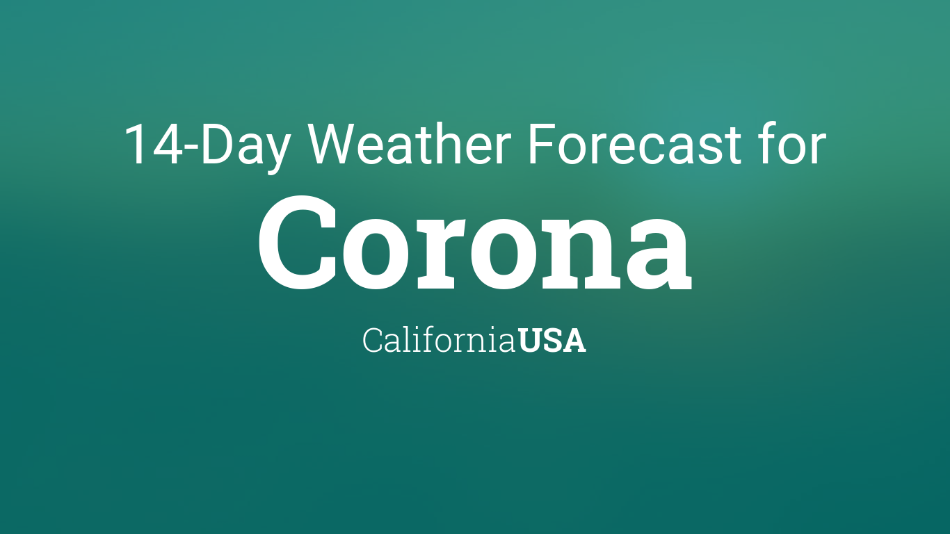 corona ca weather