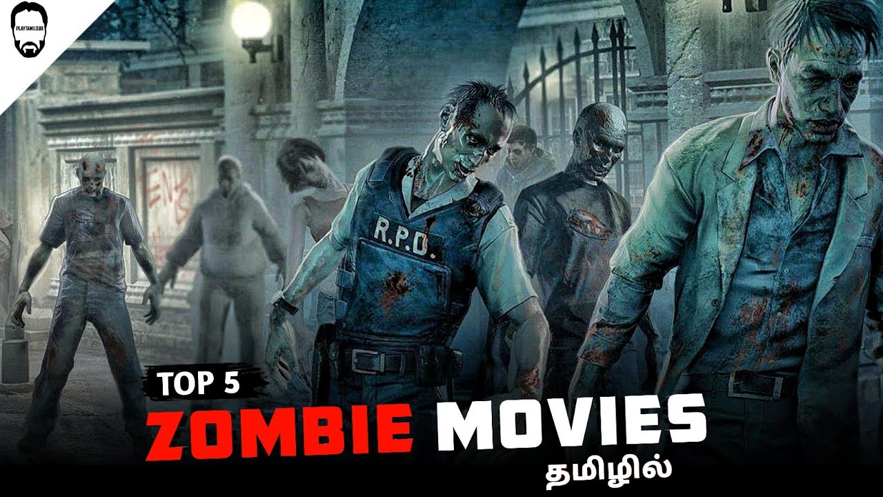 zombie movie tamil dubbed list