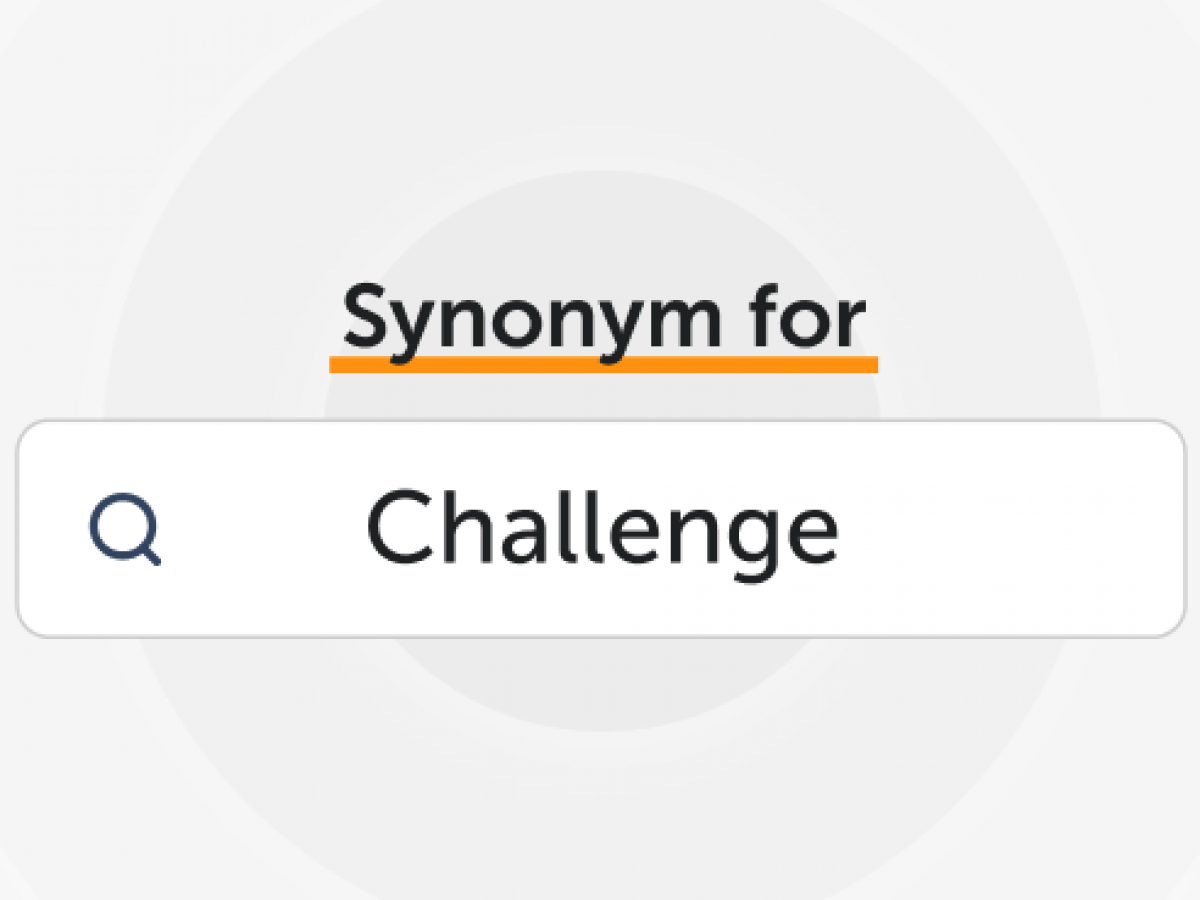 synonyms for challenge