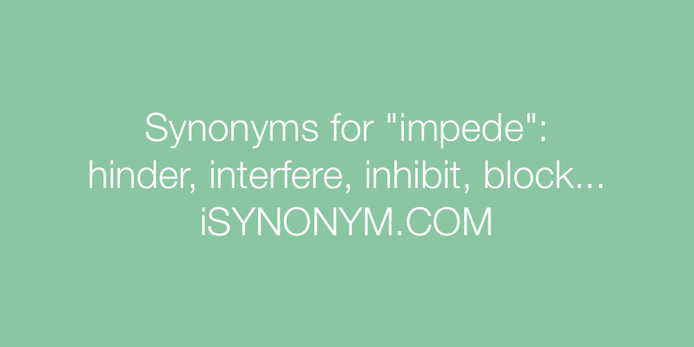 another word for impede