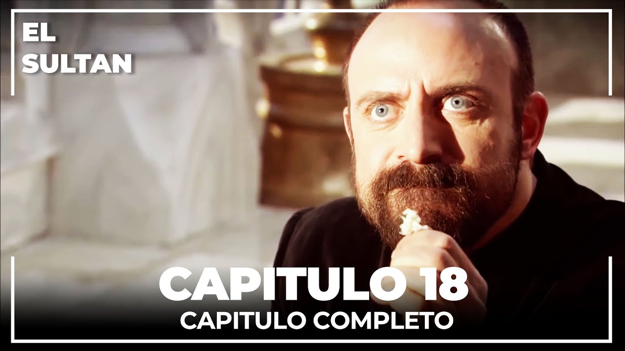 el sultan capitulo 18