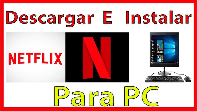 descargar netflix youtube