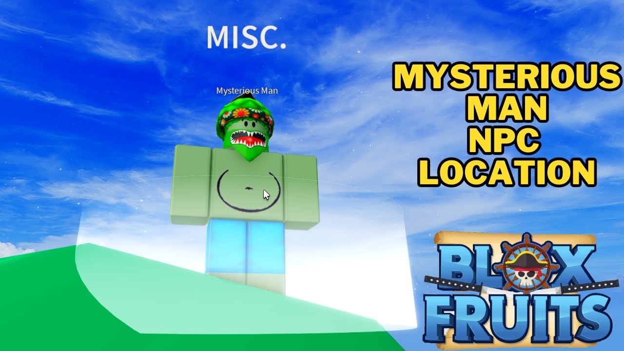 mysterious man blox fruits