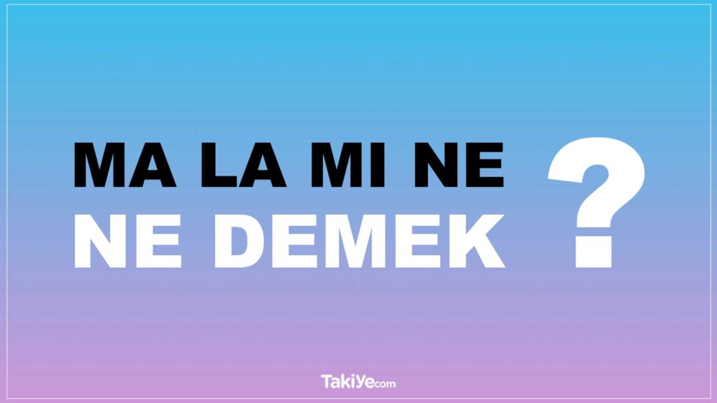 malamıne ne demek