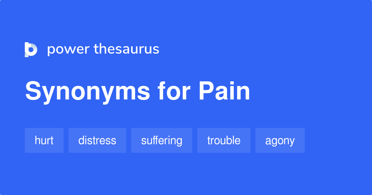 synonyms for the word pain