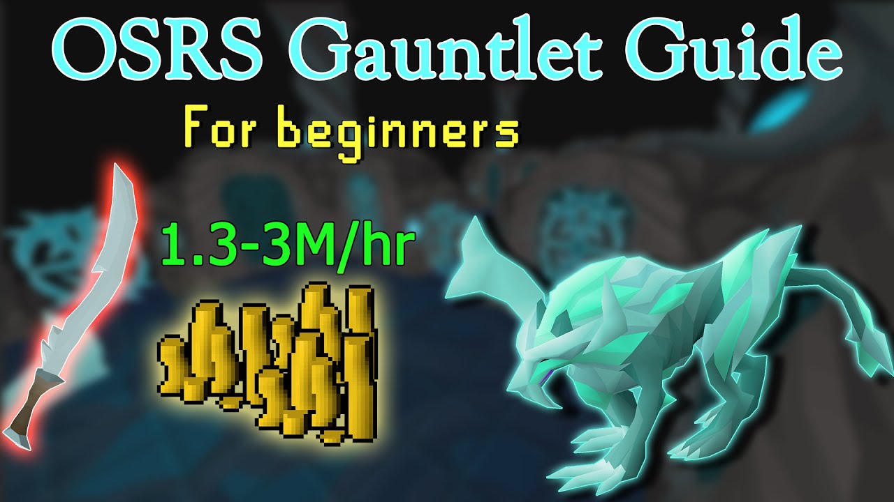 osrs gauntlet