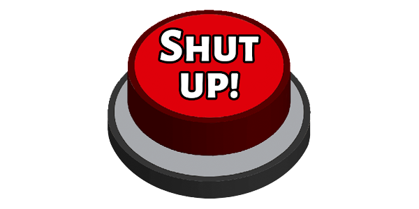 shut up button unblocked