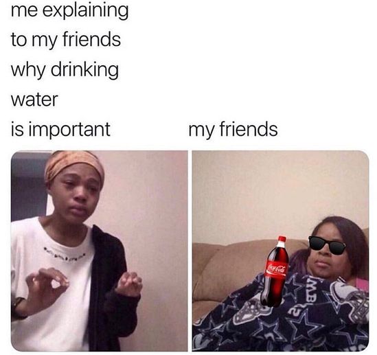 memes about drinking water