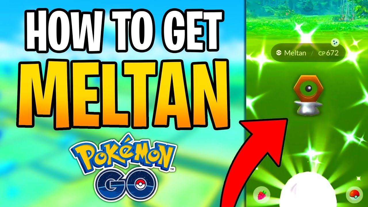 how to get meltan in pokemon go