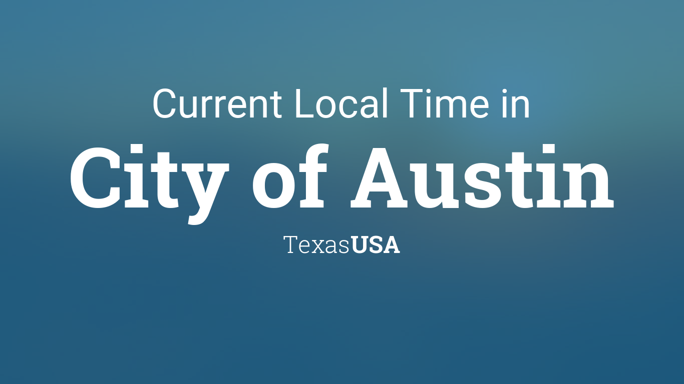current time in austin texas usa